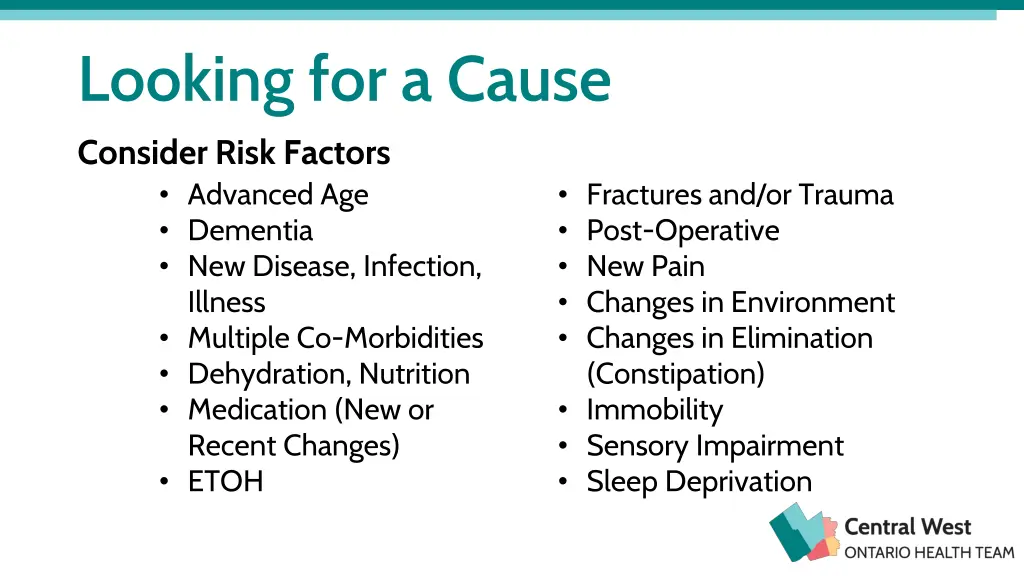 looking for a cause consider risk factors