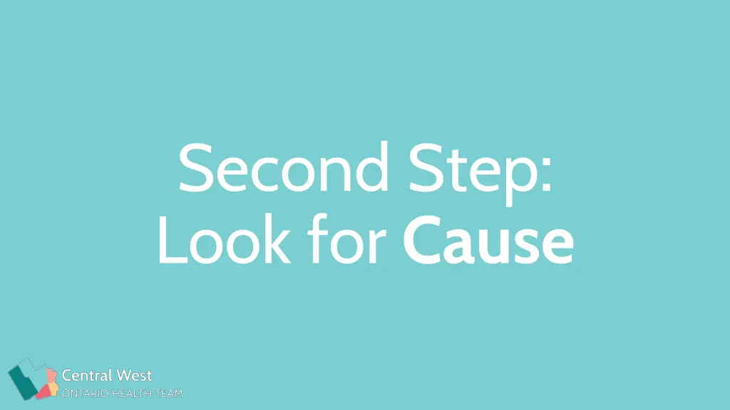 second step look for cause