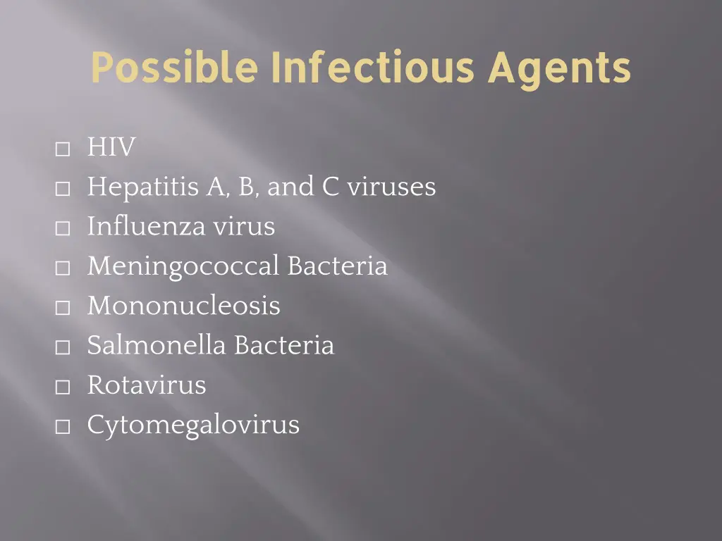 possible infectious agents possible infectious