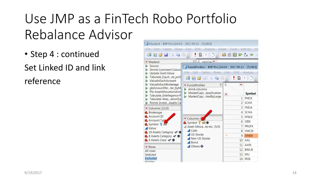 use jmp as a fintech robo portfolio rebalance 5