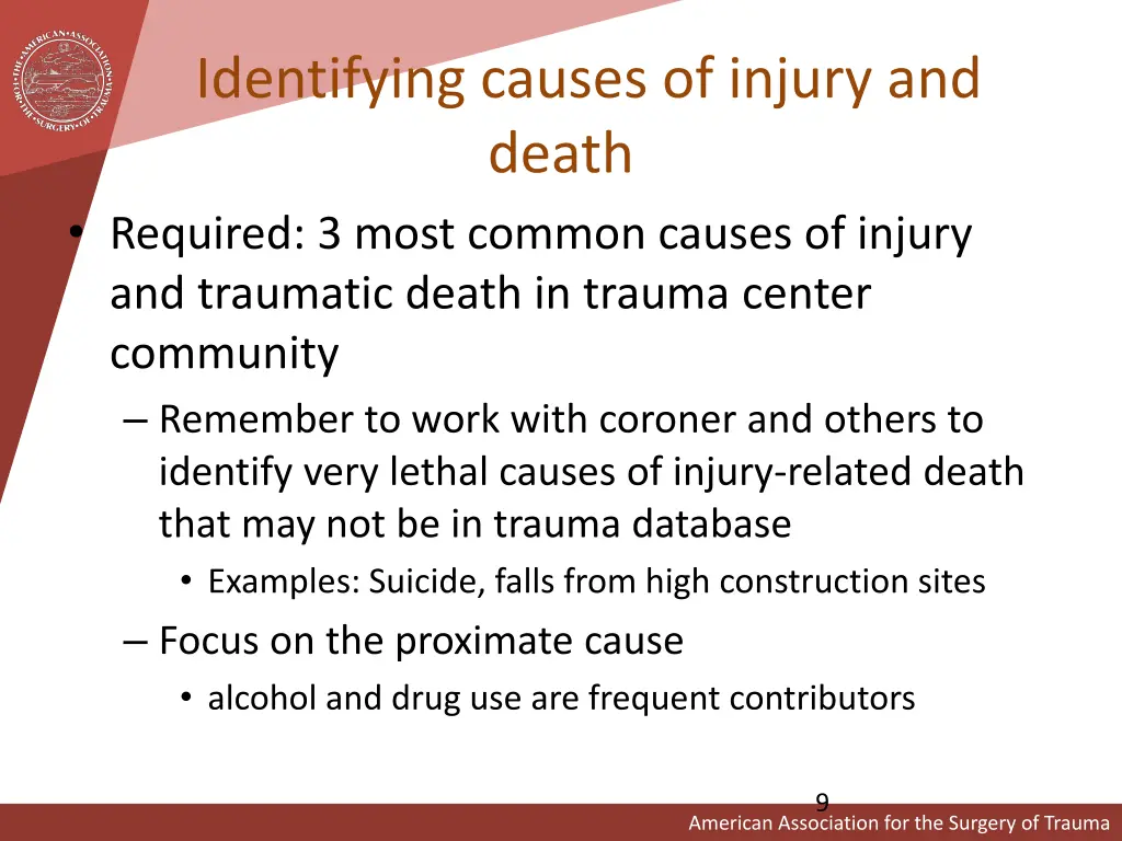 identifying causes of injury and death required