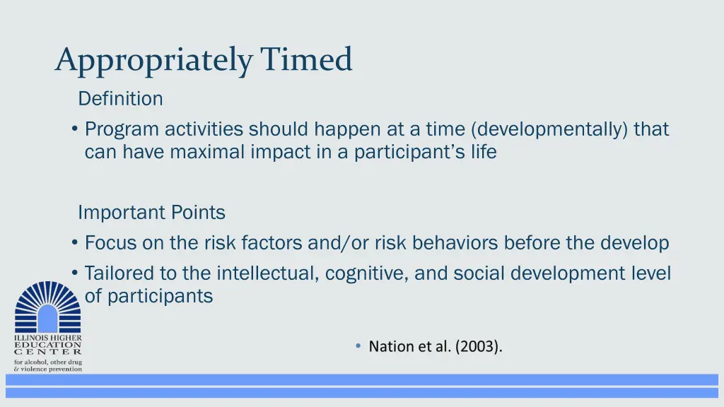 appropriately timed definition program activities