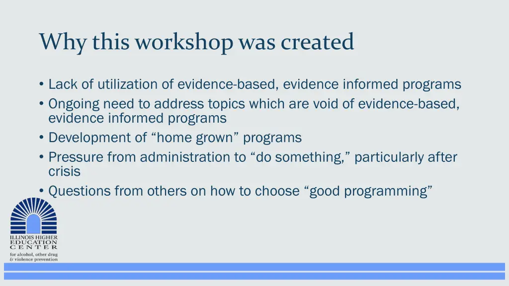 why this workshop was created