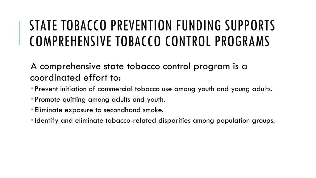 state tobacco prevention funding supports