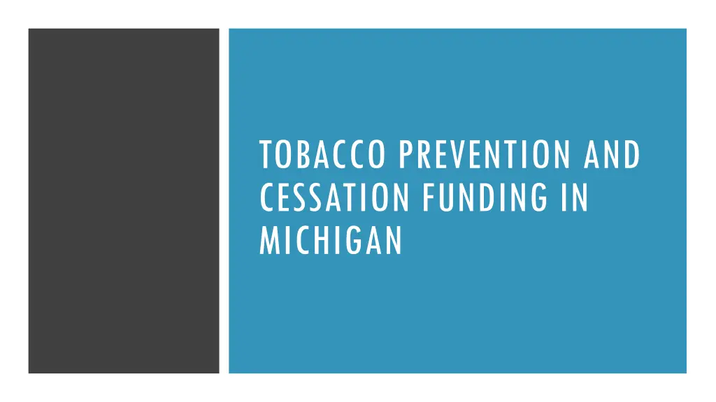 tobacco prevention and cessation funding 1