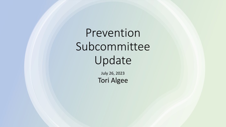 prevention subcommittee update