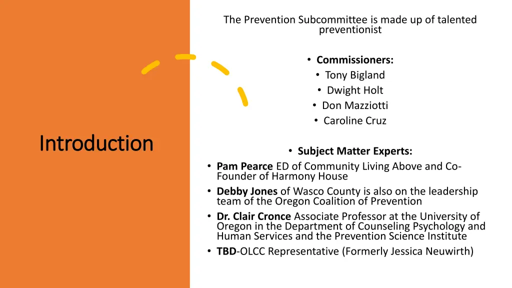 the prevention subcommittee is made