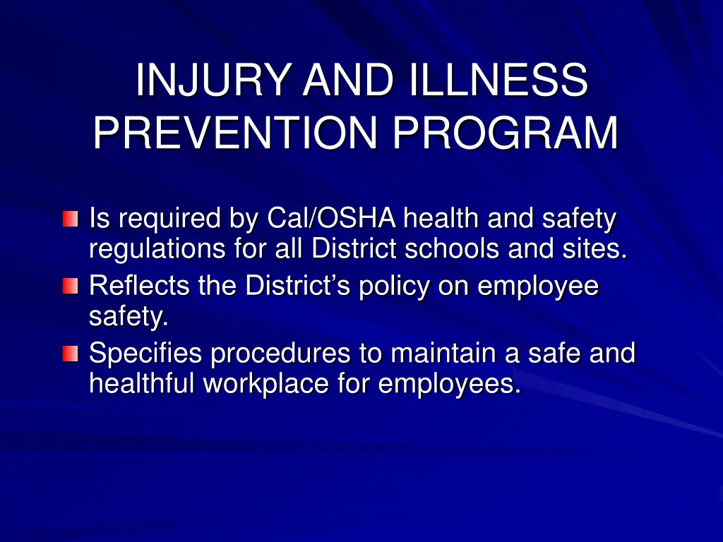 injury and illness prevention program is required