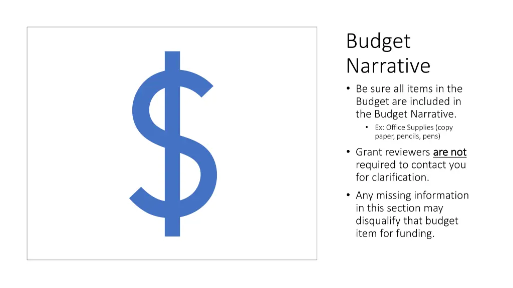 budget narrative be sure all items in the budget