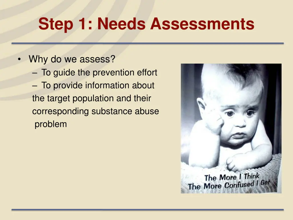 step 1 needs assessments