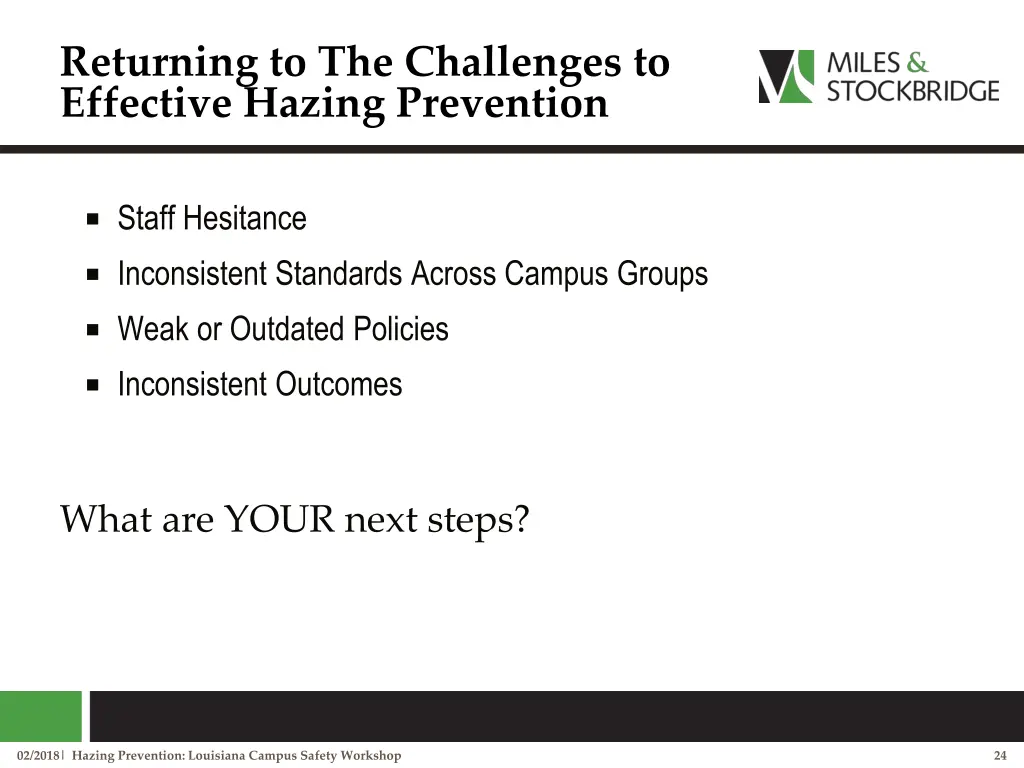 returning to the challenges to effective hazing