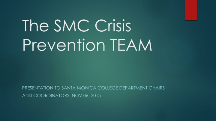 the smc crisis prevention team