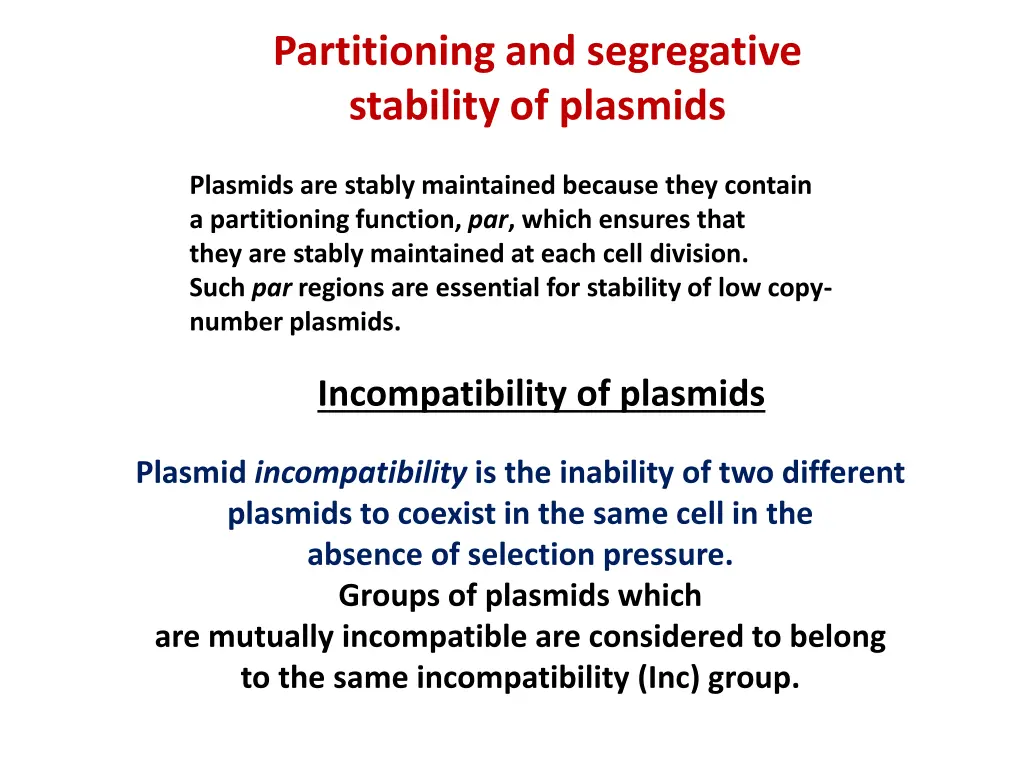 partitioning and segregative stability of plasmids