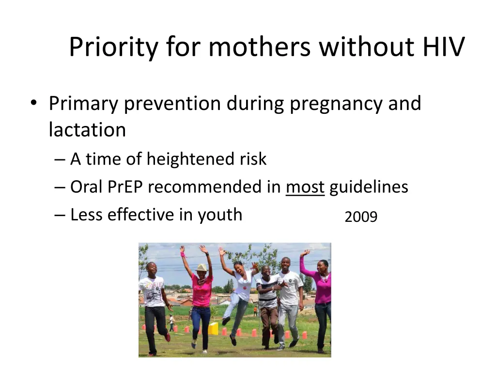 priority for mothers without hiv