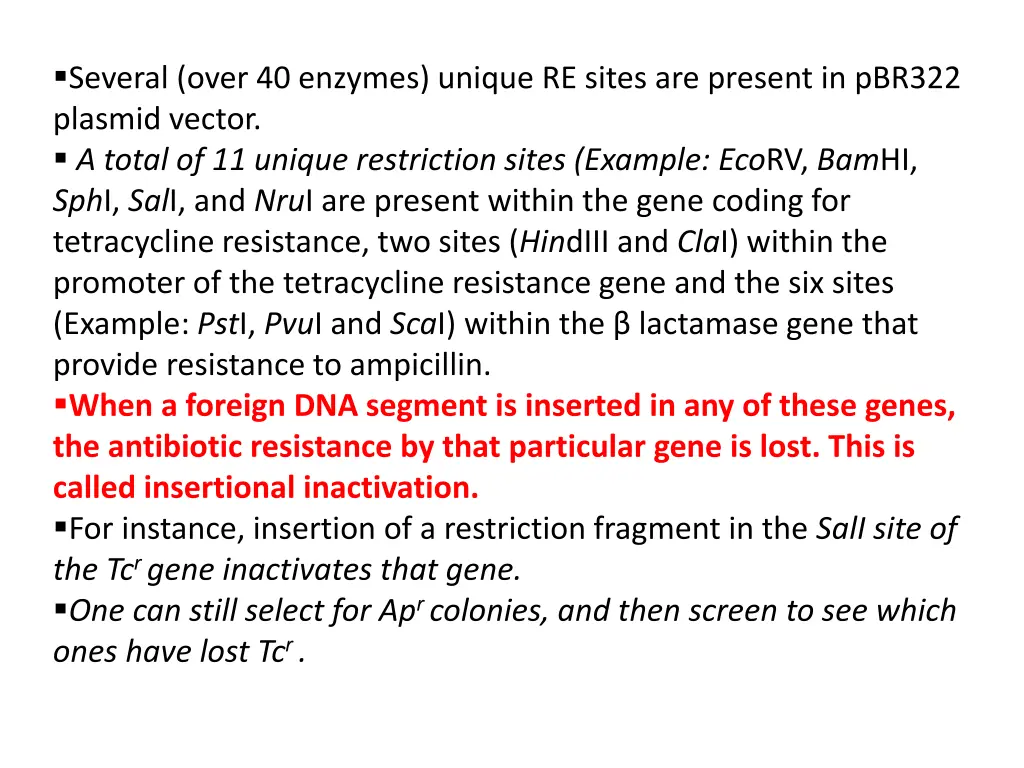 several over 40 enzymes unique re sites