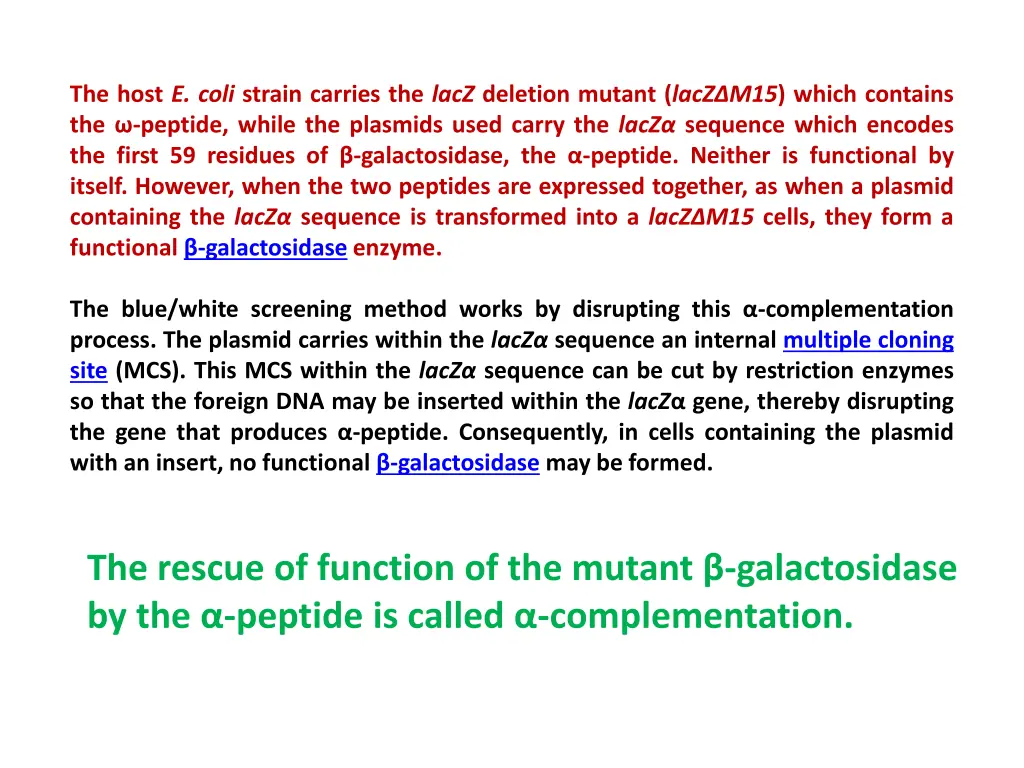 the host e coli strain carries the lacz deletion