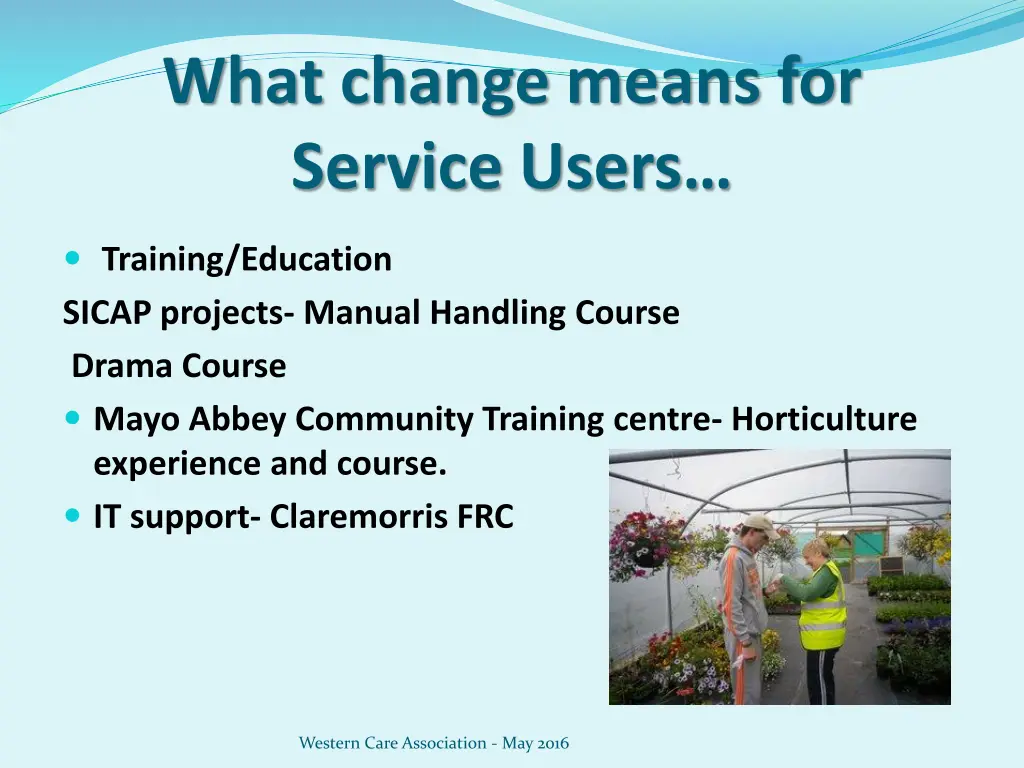 what change means for service users 1