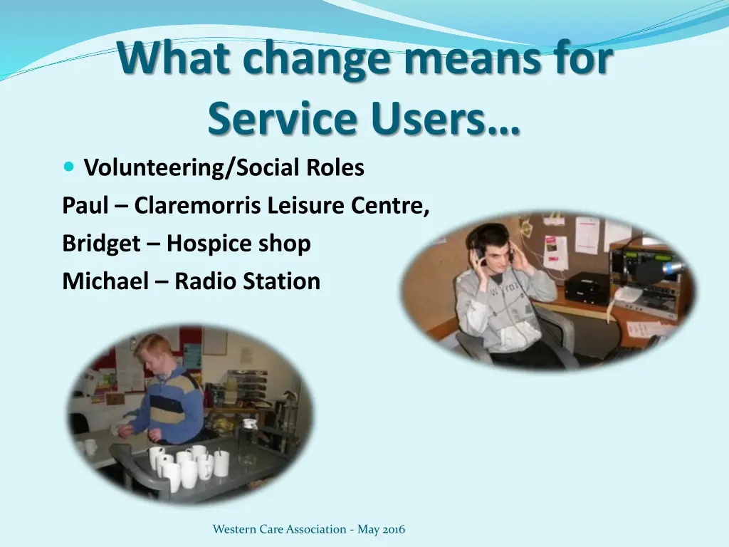 what change means for service users volunteering