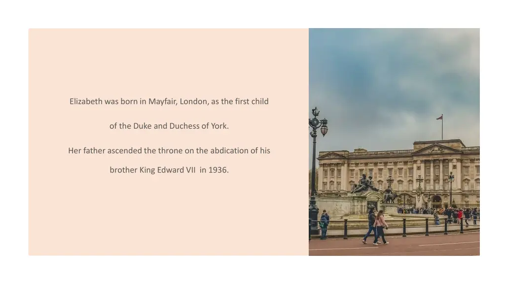 elizabeth was born in mayfair london as the first