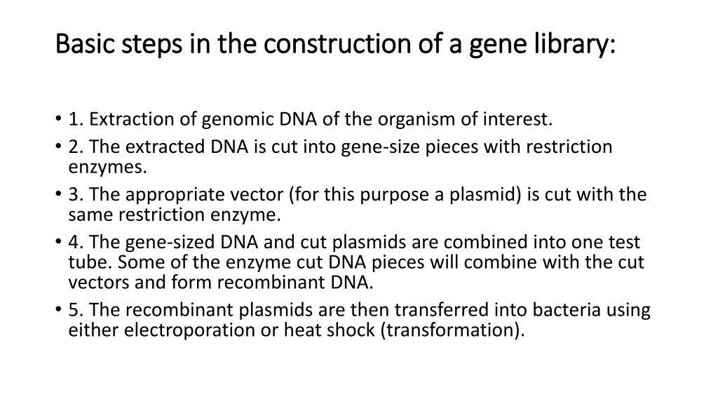 basic steps in the construction of a gene library