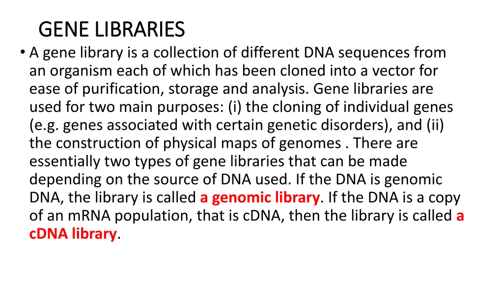 gene libraries gene libraries a gene library