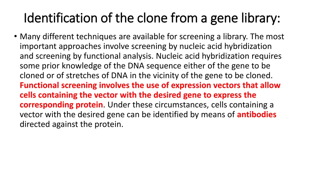 identification of the clone from a gene library