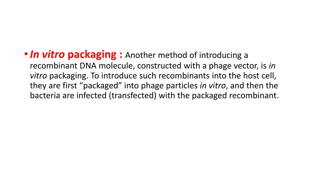 in vitro packaging another method of introducing