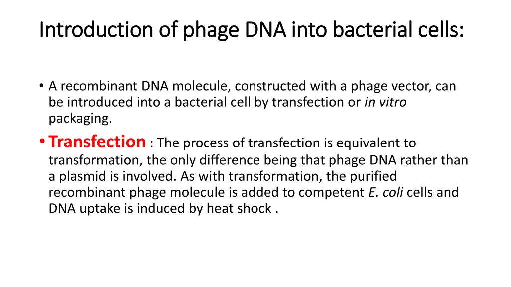 introduction of phage dna into bacterial cells