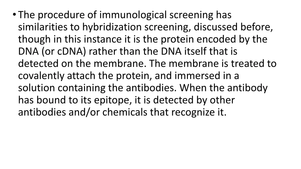 the procedure of immunological screening