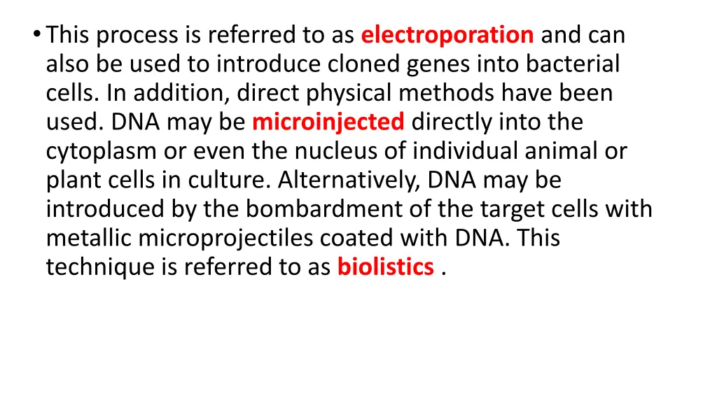 this process is referred to as electroporation