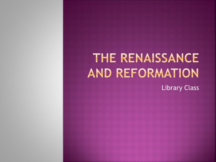 the renaissance and reformation