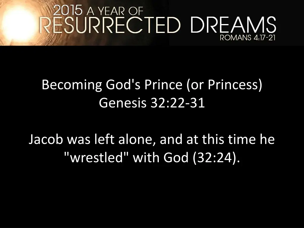 becoming god s prince or princess genesis 32 22 31