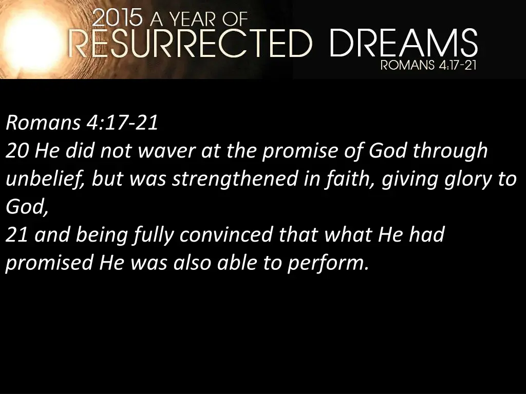 romans 4 17 21 20 he did not waver at the promise