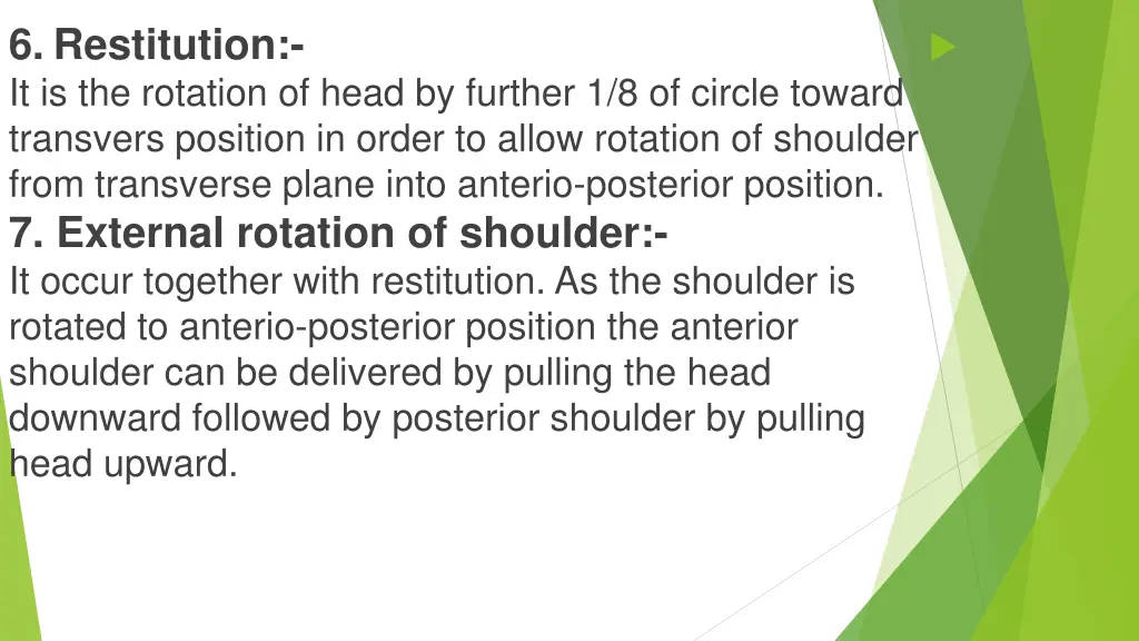 6 restitution it is the rotation of head