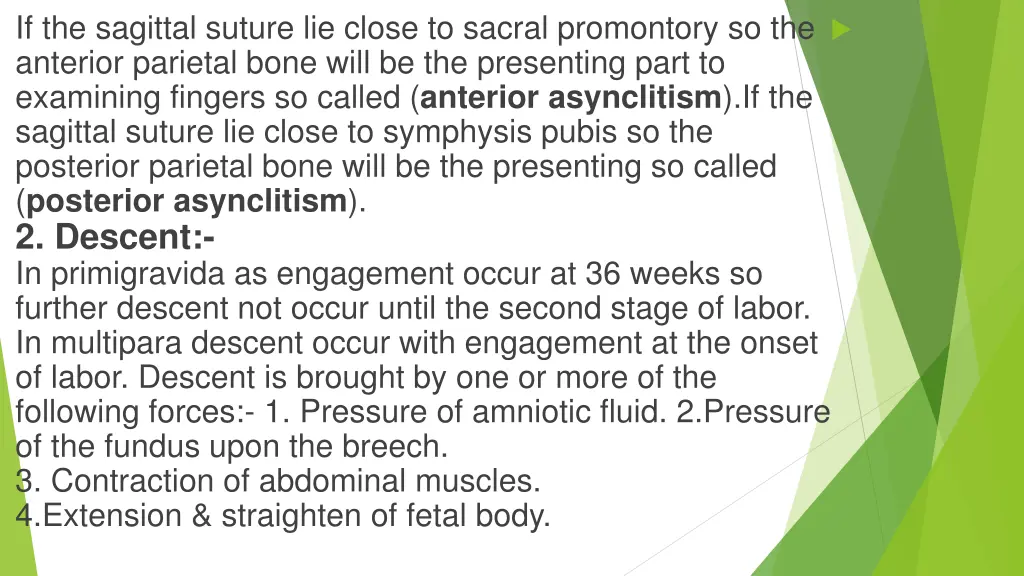 if the sagittal suture lie close to sacral