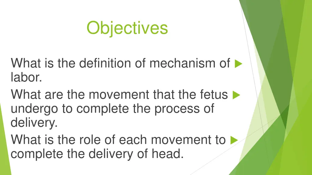 objectives