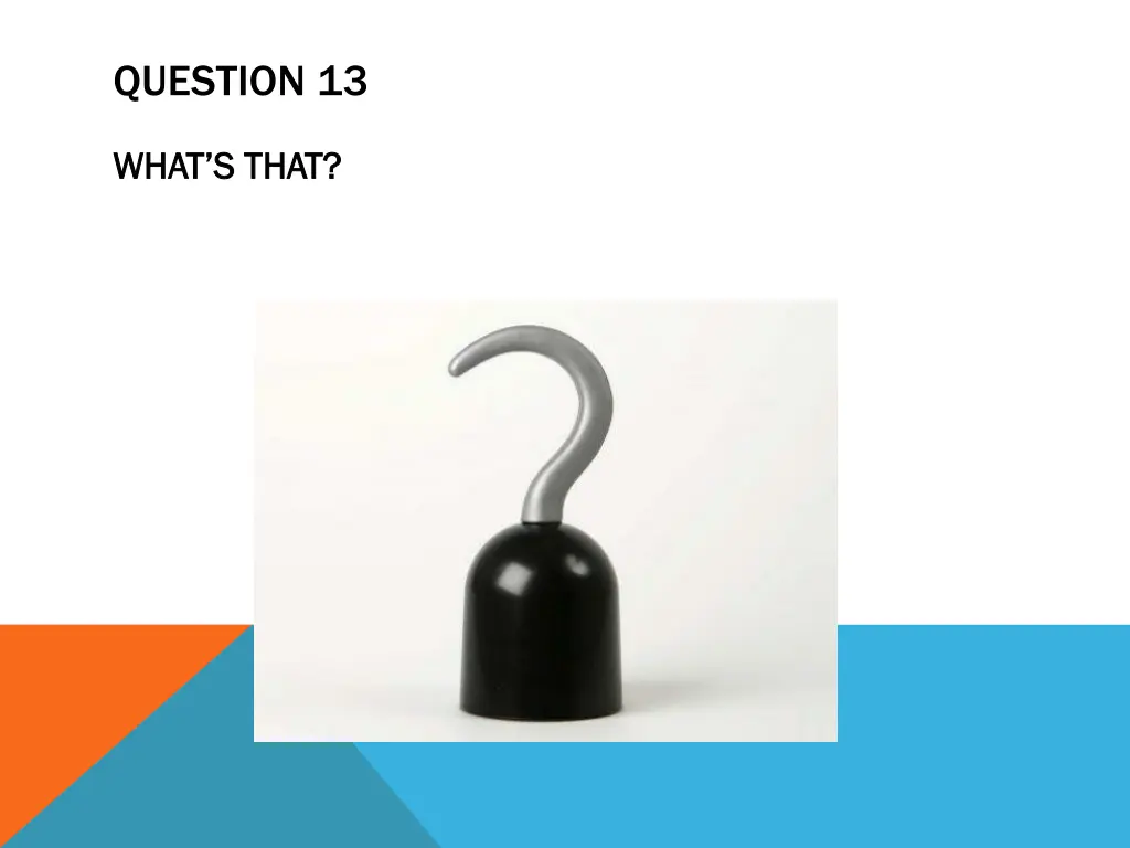 question 13