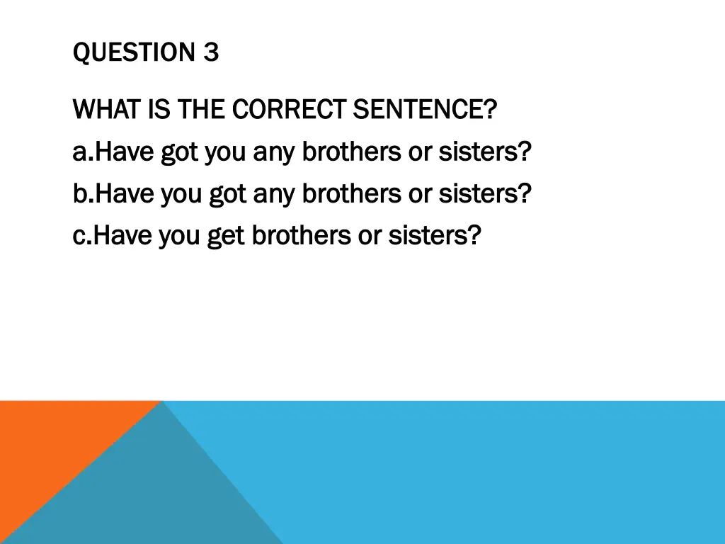 question 3