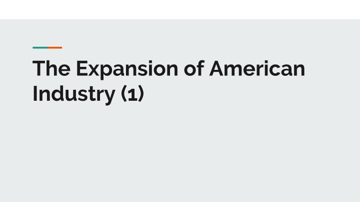 the expansion of american industry 1