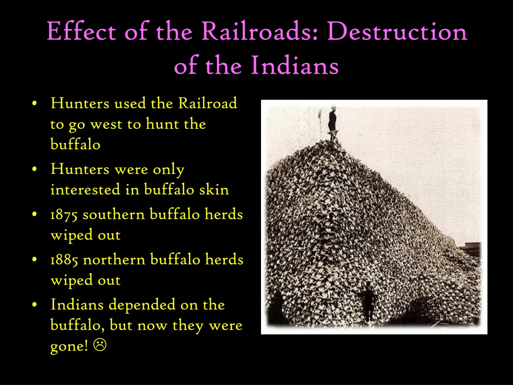 effect of the railroads destruction of the indians