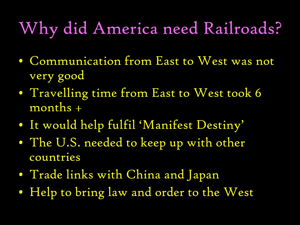 why did america need railroads