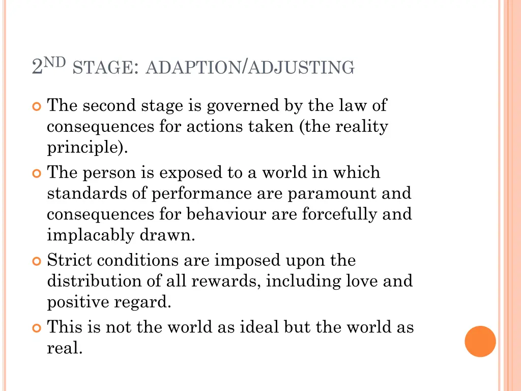 2 nd stage adaption adjusting