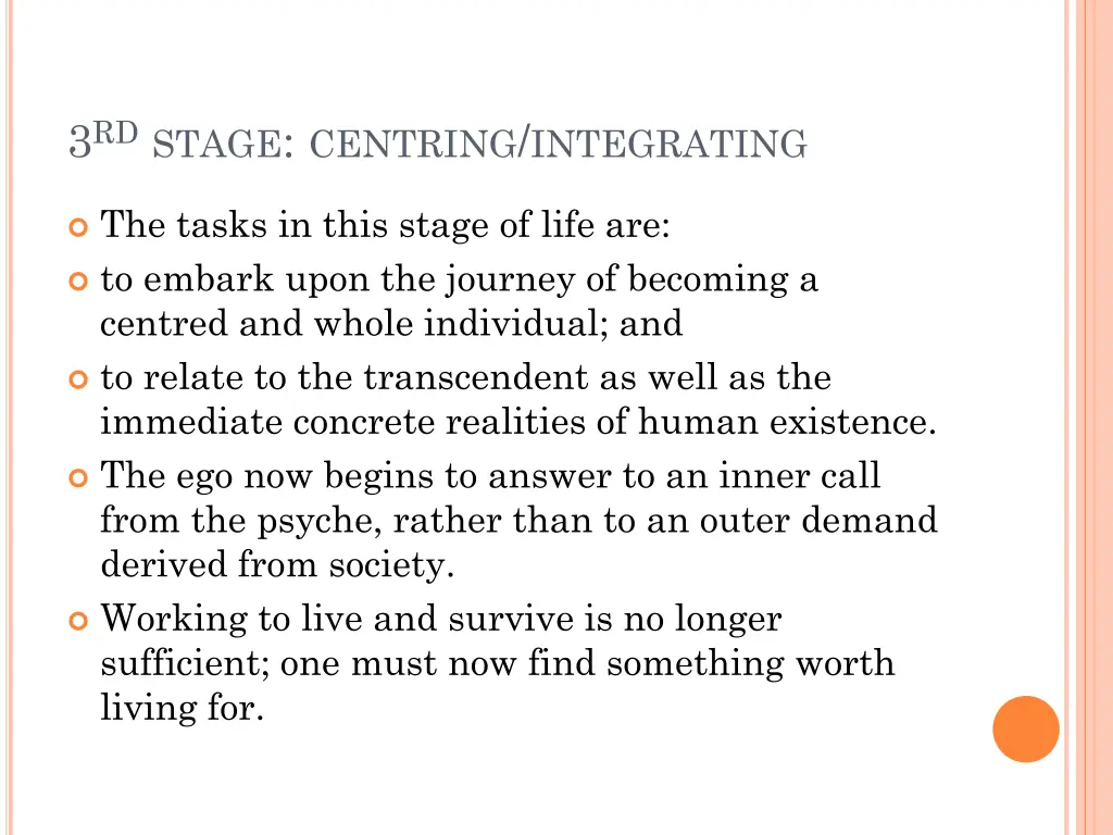 3 rd stage centring integrating