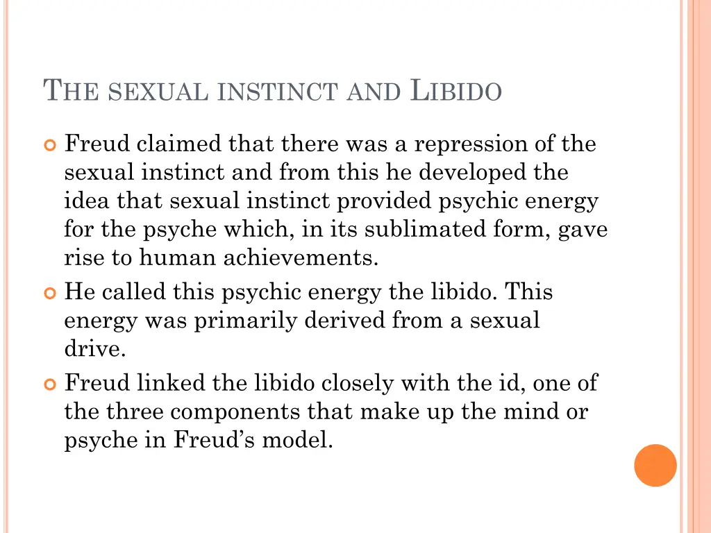 t he sexual instinct and l ibido