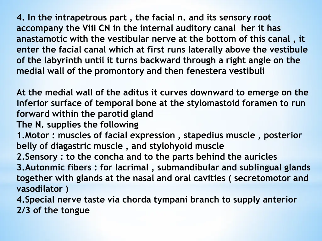 4 in the intrapetrous part the facial