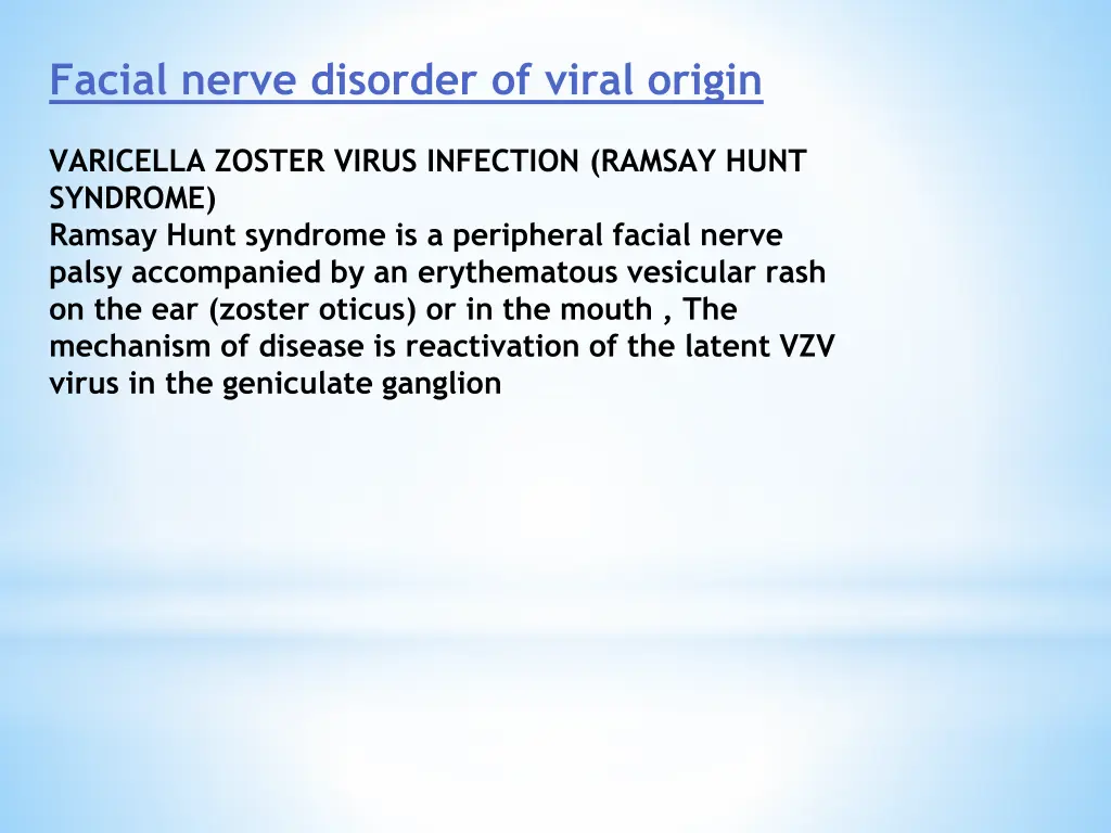 facial nerve disorder of viral origin