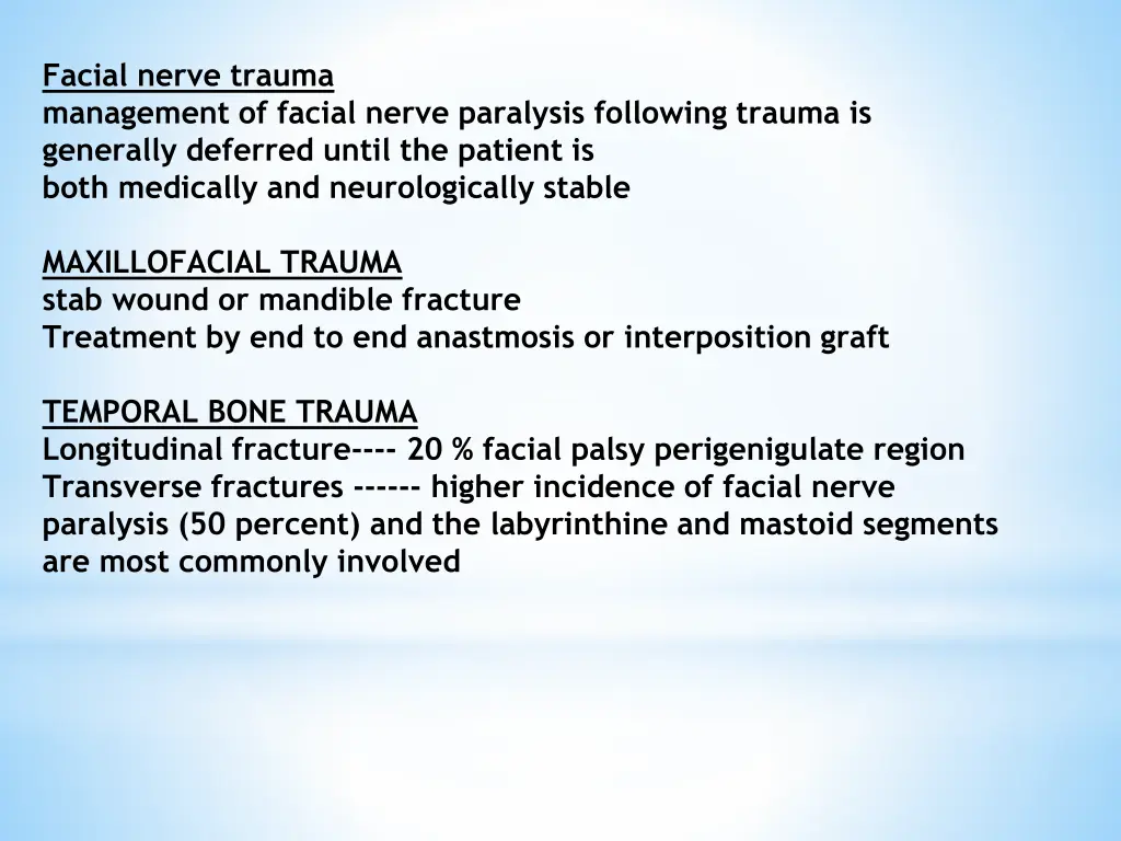 facial nerve trauma management of facial nerve