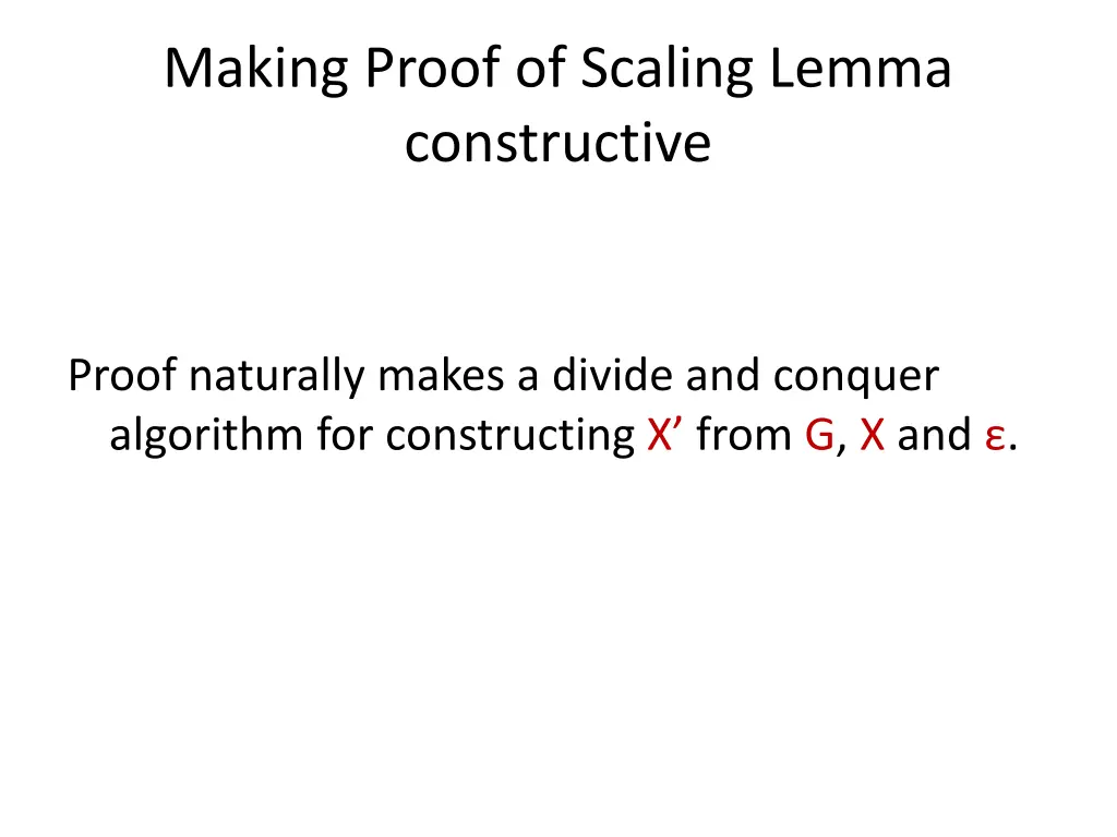 making proof of scaling lemma constructive