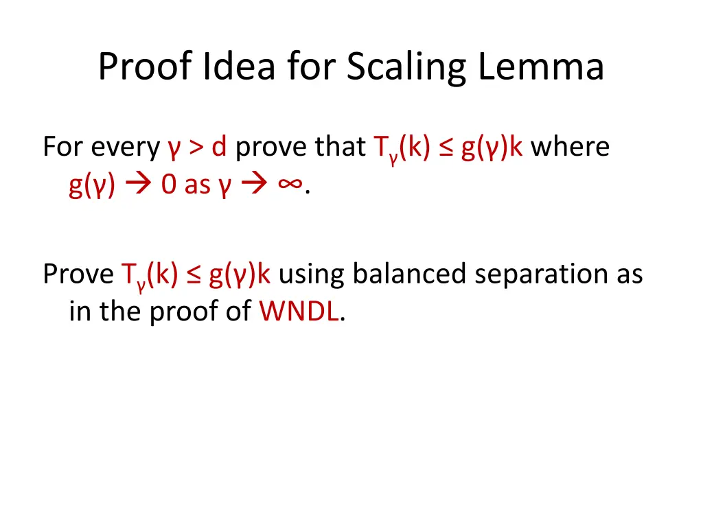 proof idea for scaling lemma 1