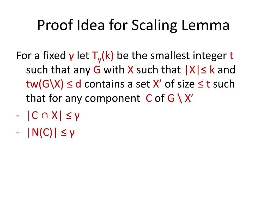 proof idea for scaling lemma